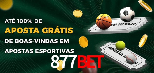 877Bet Ate 100% de Aposta Gratis